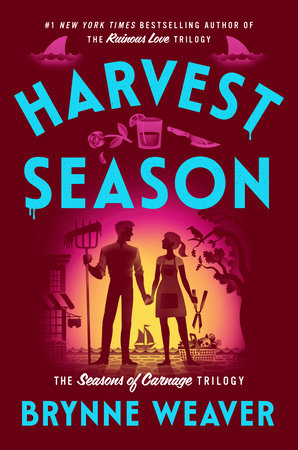 Harvest Season by Brynne Weaver (The Seasons of Carnage Trilogy)