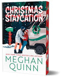 Christmas Staycation by Meghan Quinn