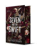 Seven and the Swift (Shield of Sparrows, #3)(Deluxe Edition) by Devney Perry ***PREORDER***