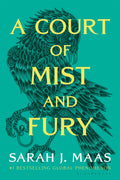 A Court of Mist and Fury (ACOTAR, #2) by Sarah J. Maas