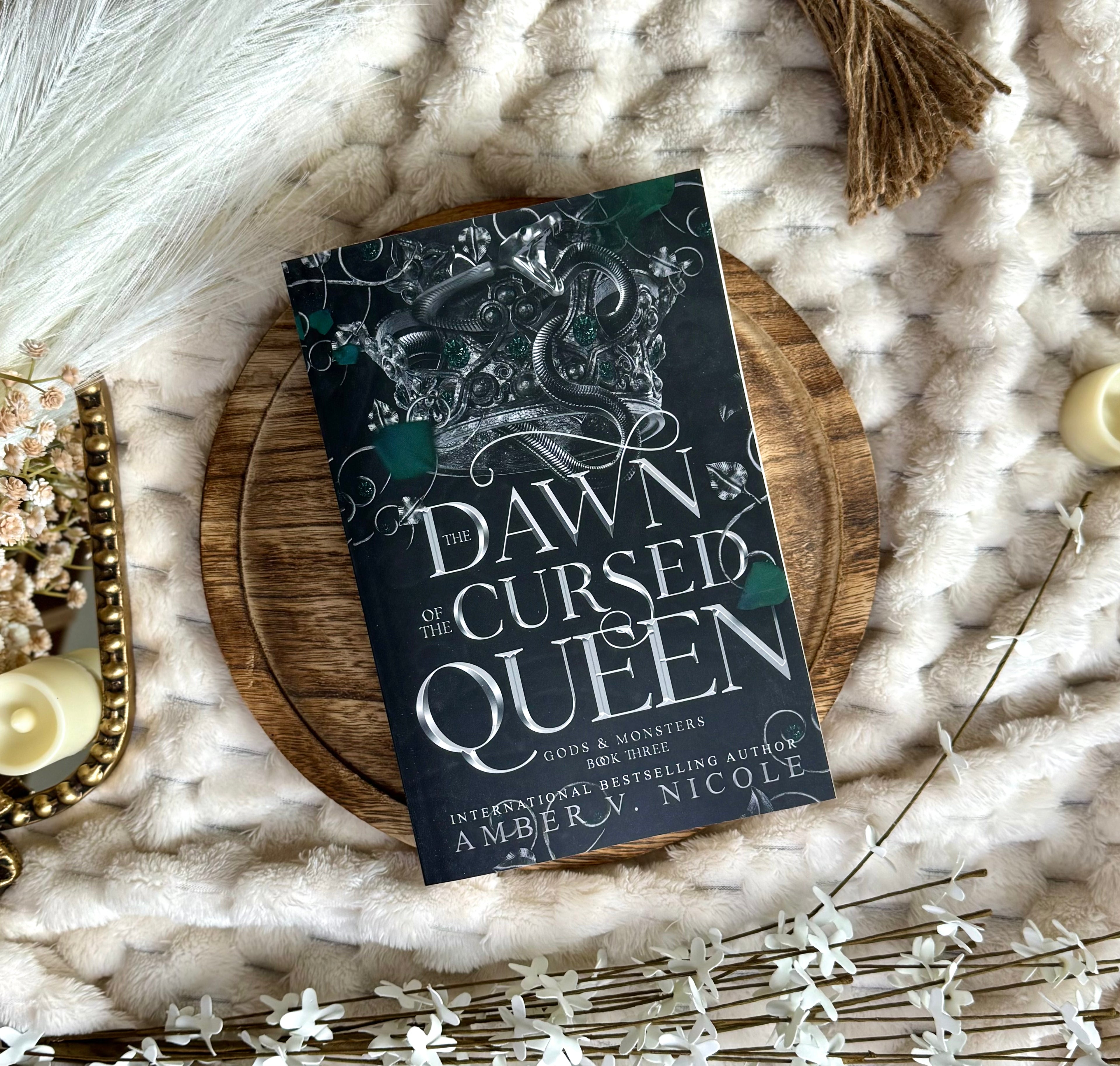 The Dawn of the Cursed Queen by Amber V. Nicole (Gods & Monsters, #3)