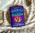 Tourist Season by Brynne Weaver (The Seasons of Carnage Trilogy, #1)